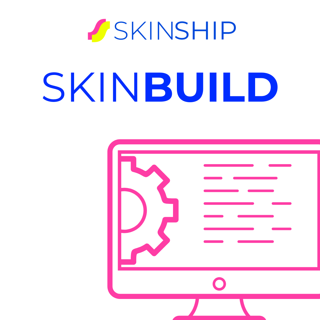 SkinBuild